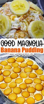 Magnolia Banana Pudding - Sweet Pea's Kitchen
