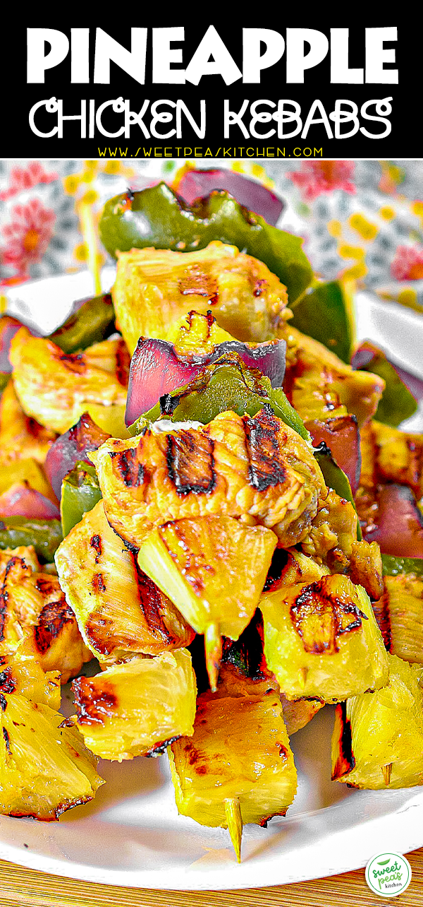 Pineapple Chicken Kebabs on Pinterest