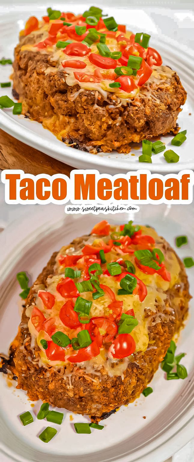 Taco Meatloaf - Sweet Pea's Kitchen